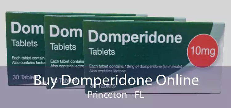 Buy Domperidone Online Princeton - FL