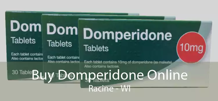 Buy Domperidone Online Racine - WI