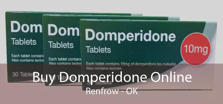 Buy Domperidone Online Renfrow - OK