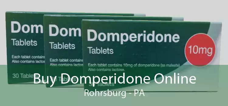 Buy Domperidone Online Rohrsburg - PA