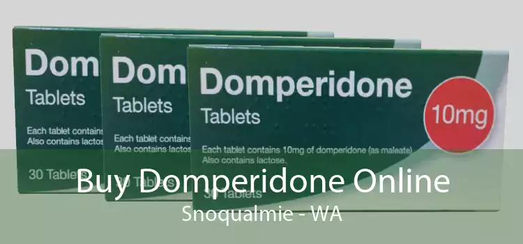 Buy Domperidone Online Snoqualmie - WA