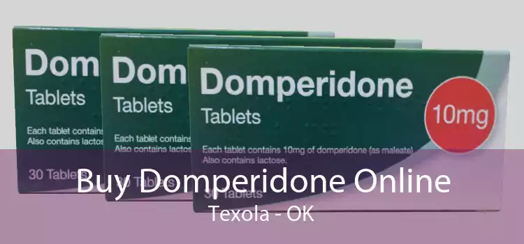 Buy Domperidone Online Texola - OK
