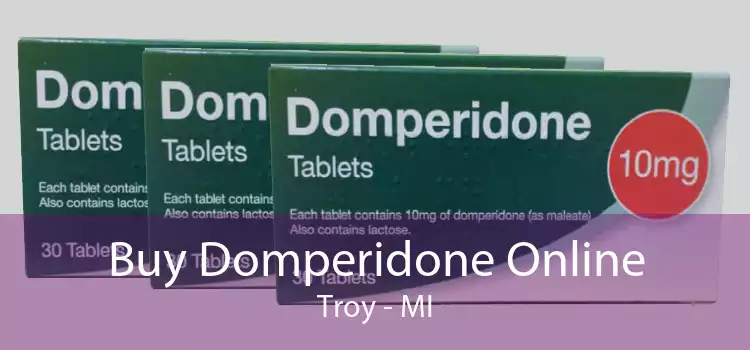 Buy Domperidone Online Troy - MI
