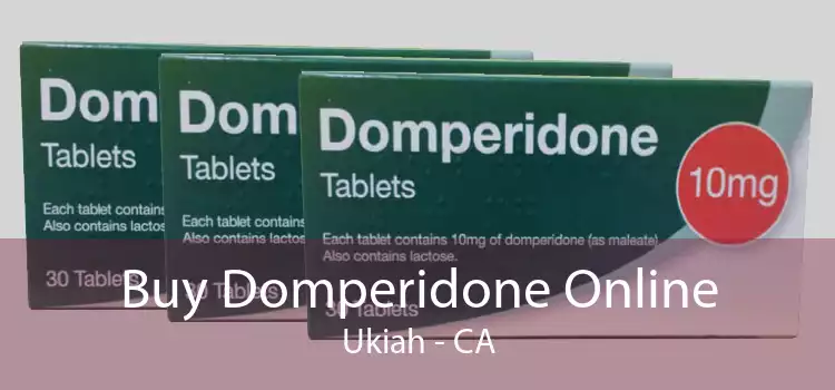 Buy Domperidone Online Ukiah - CA