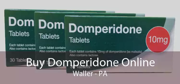 Buy Domperidone Online Waller - PA