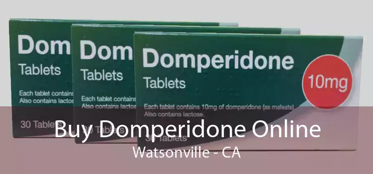 Buy Domperidone Online Watsonville - CA