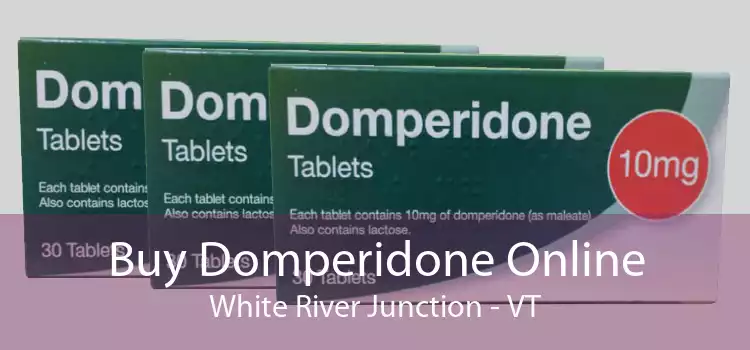 Buy Domperidone Online White River Junction - VT
